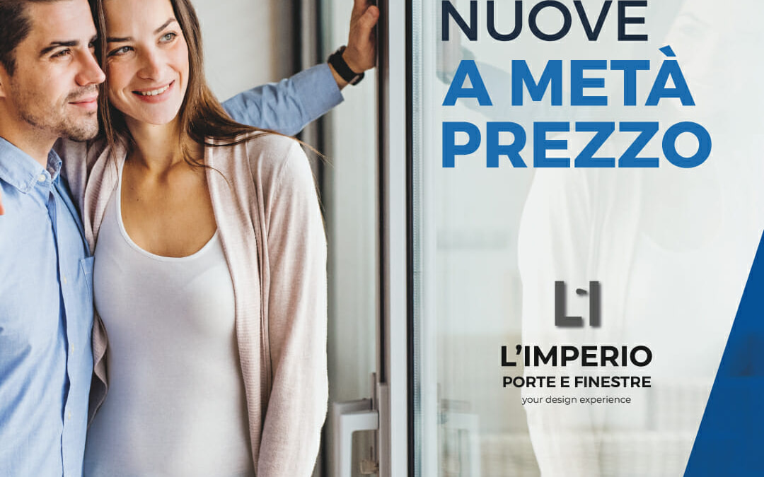 Nuovi infissi a METÀ PREZZO?